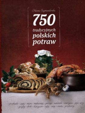 750 tradycyjnych polskich potraw (186476)
