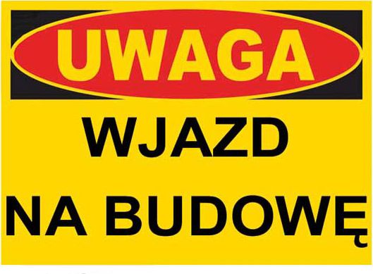 Mój dom Bto-43 - Znak Tablica Budowlana Wjazd Na Budowę