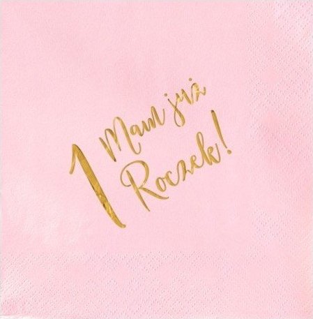 SERWETKI ze złotym napisem Mam już Roczek 33x33cm 20szt JASNORÓŻOWE