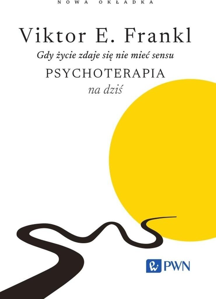 Gdy życie zdaje się nie mieć sensu. Psychoterapia