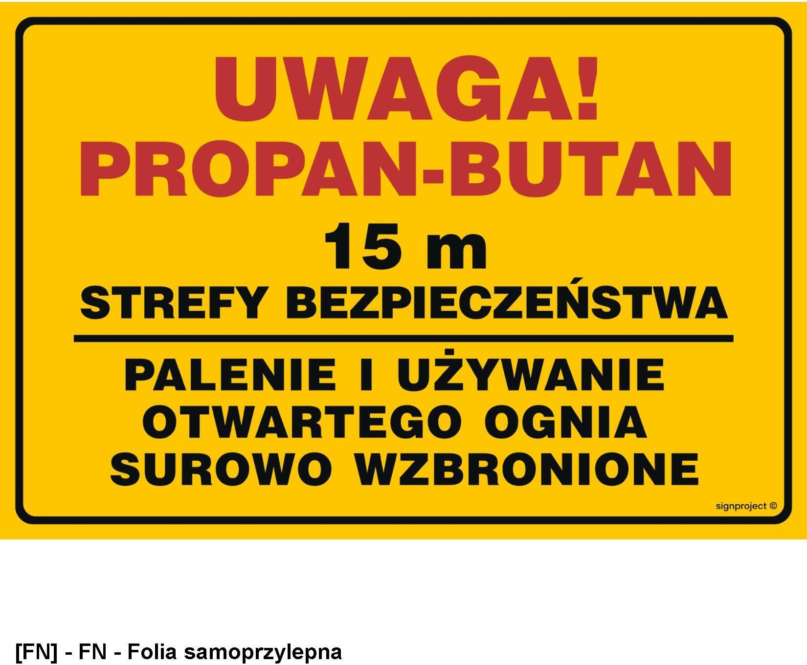 TD Systems Uwaga! Propan-butan 15m strefy bezpieczeństwa 600x450