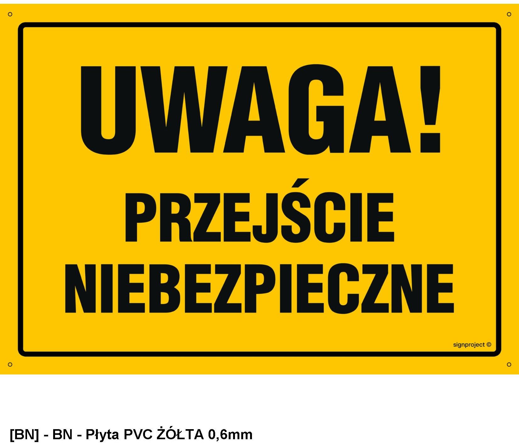 OA063 - Uwaga! Przejście niebezpieczne 350x250