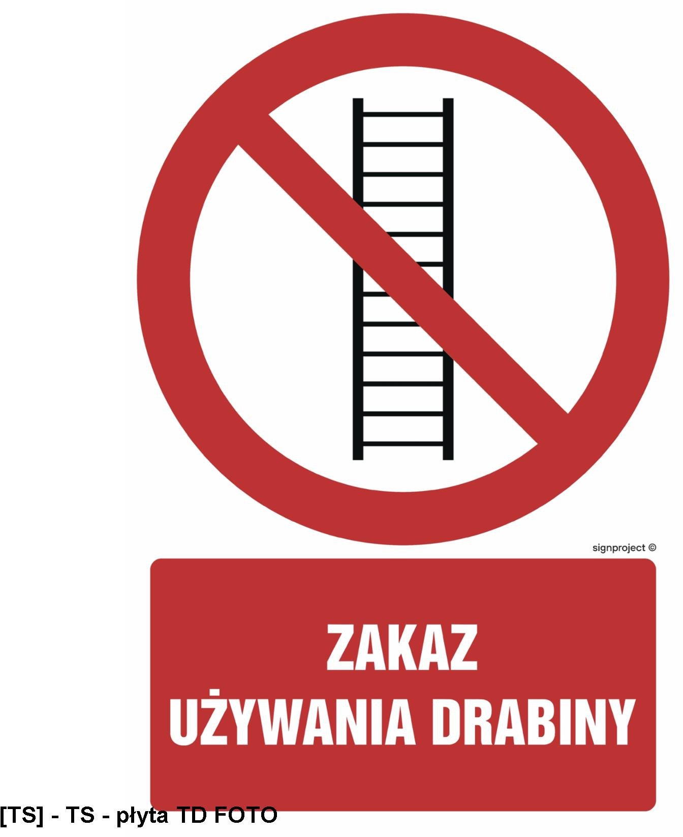 GC009 - Zakaz używania drabiny 500x750