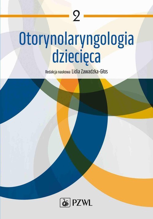 PZWL Otorynolaryngologia dziecięca. Tom 2