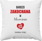 Koszulkowy Produkt personalizowany - Bardzo zakochana w... - poduszka z nadrukiem