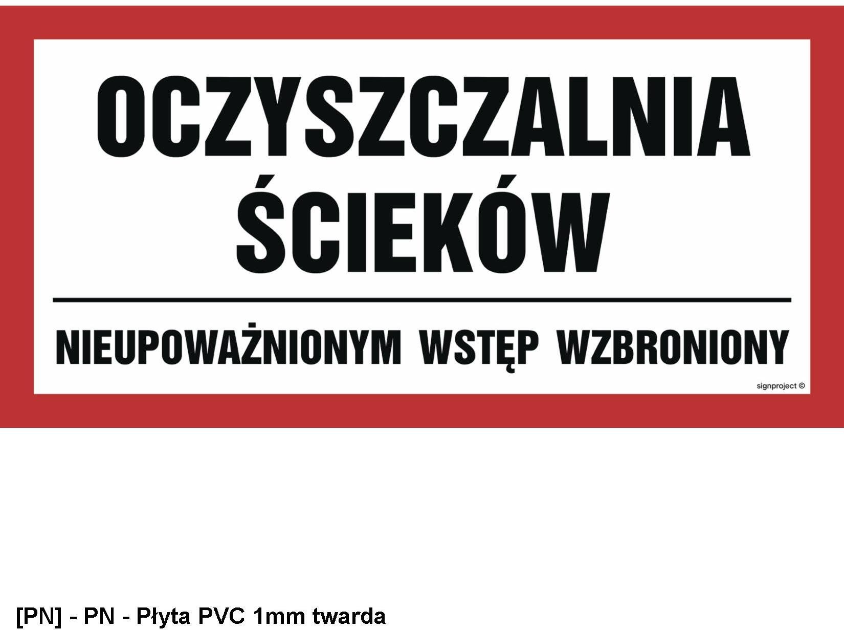 TD Systems JD044 - Oczyszczalnia ścieków. Nieupoważnionym wstęp wzbroniony 1000x500