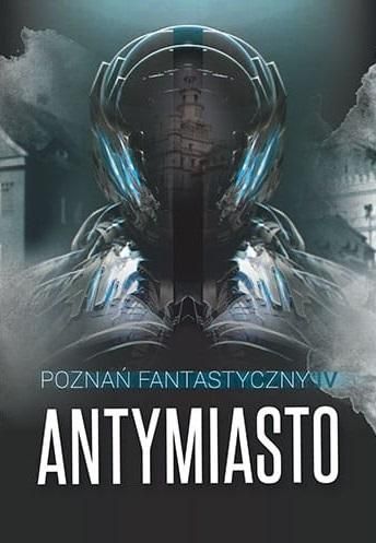 Posnania Poznań Fantastyczny ANTYMIASTO