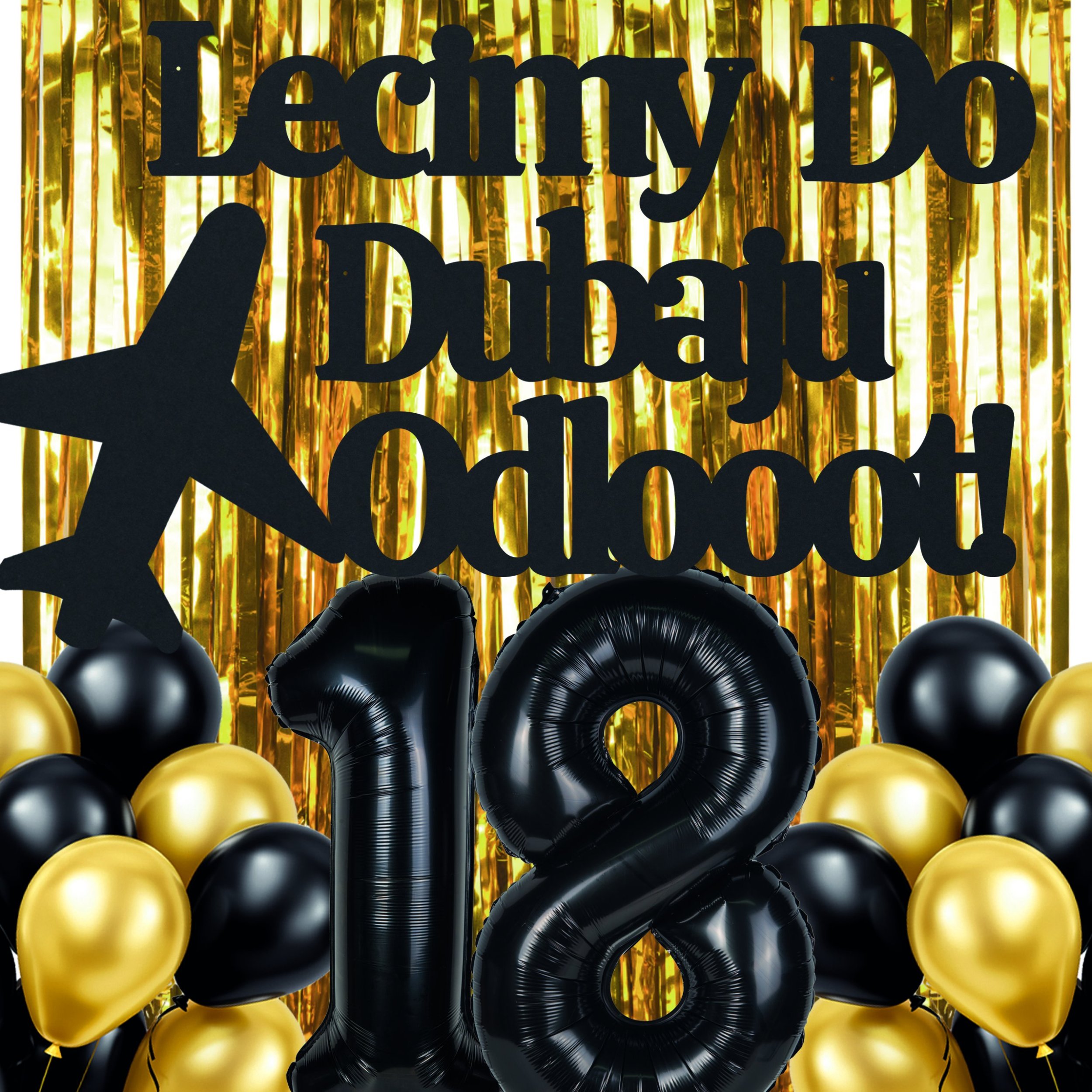 Baner LECIMY DO DUBAJU ODLOT na 18 URODZINY dekoracje URODZINOWE PARTY