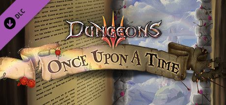 Dungeons 3: Once Upon A Time PC, wersja cyfrowa