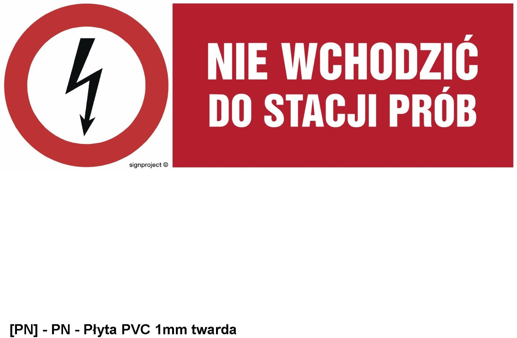 HD006 - Nie wchodzić do stacji prób 100x33