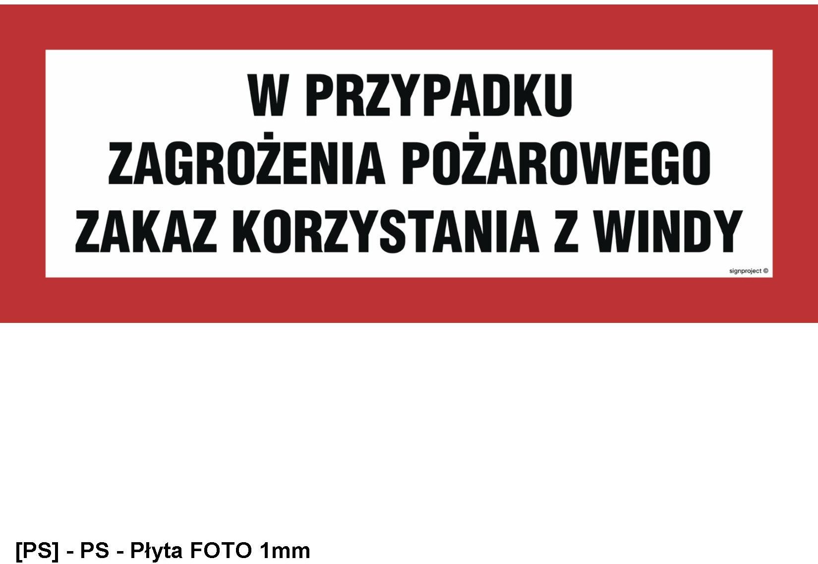 BC128 - W przypadku zagrożenia pożarowego zakaz korzystania z windy 540x210