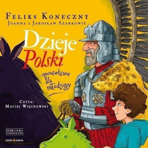 Dzieje Polski opowiedziane dla młodzieży audiobook