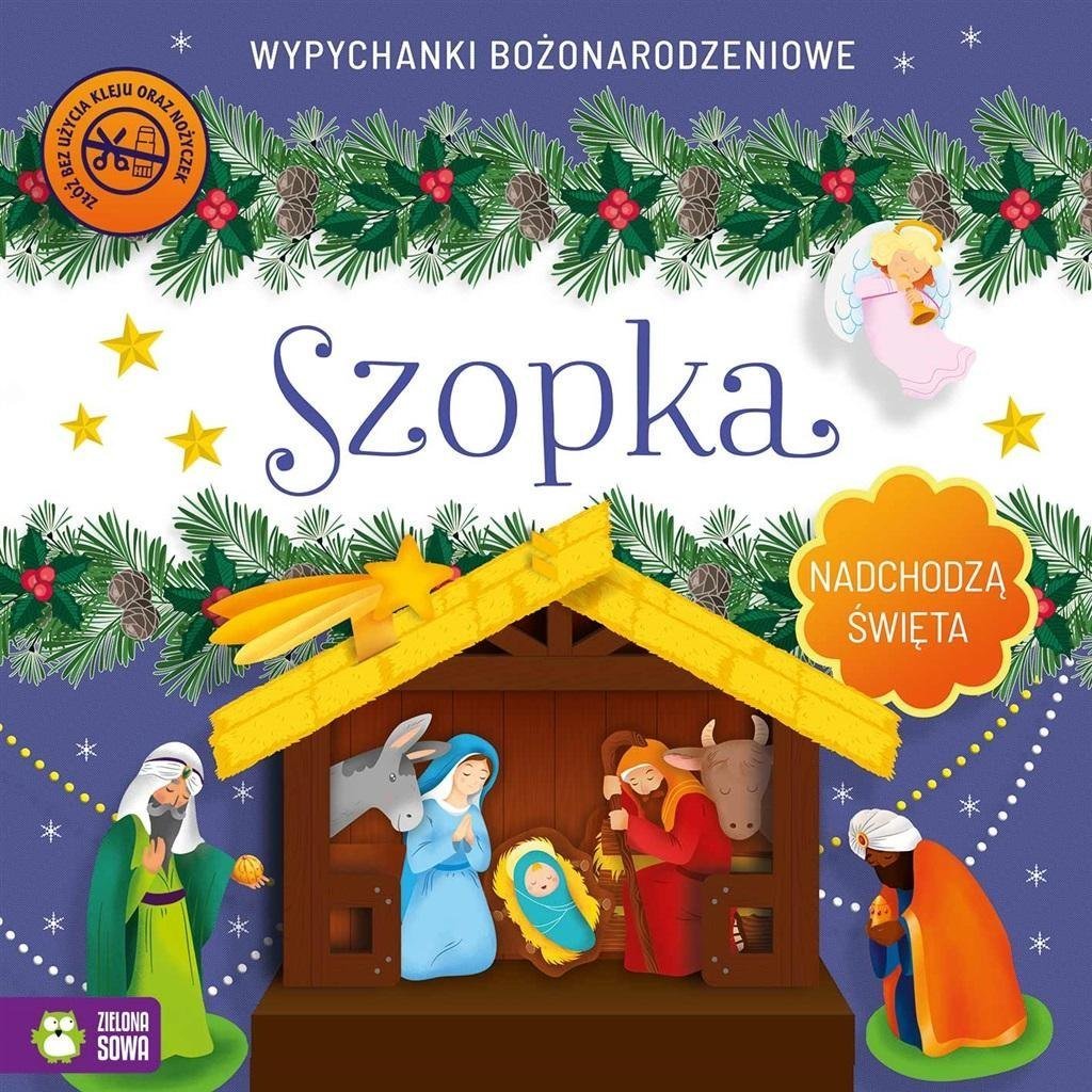 Nadchodzą Święta. Szopka. Wypychanki EDUKAMP