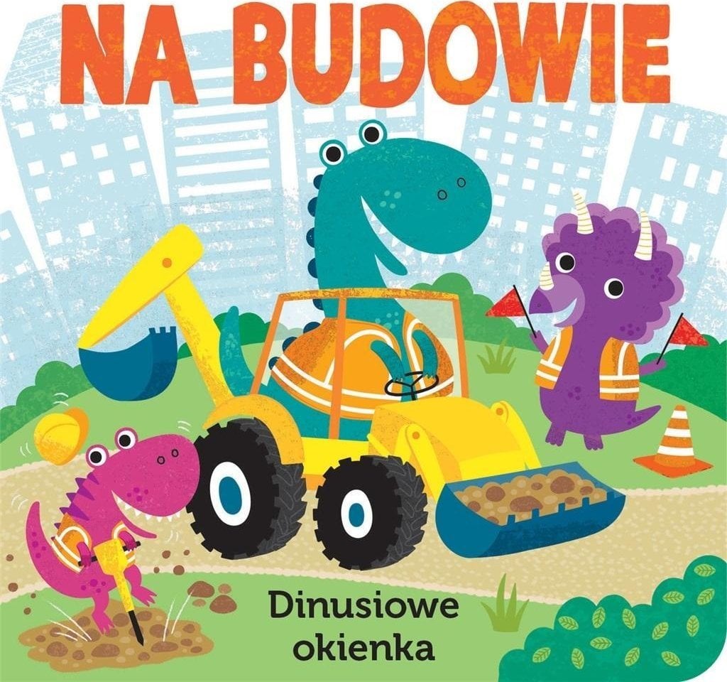 Na budowie. Dinusiowe okienka