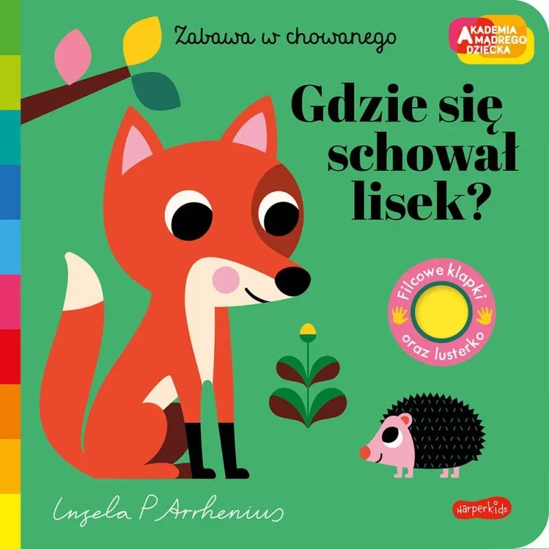 Gdzie się schował lisek? Akademia mądrego dziecka. Zabawa w chowanego. HarperKids