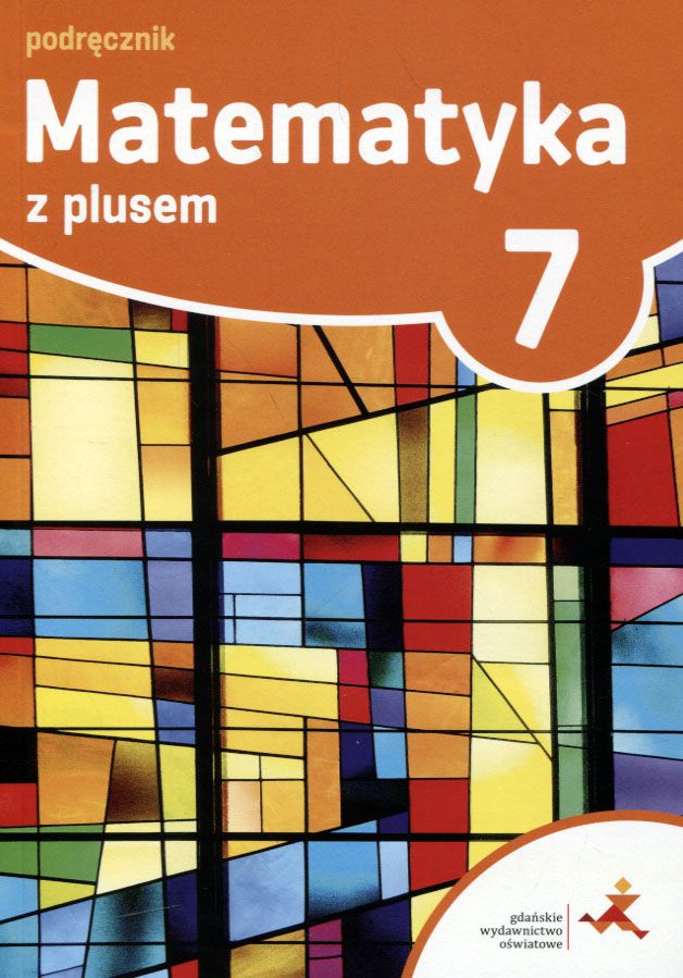 Matematyka SP 7 Z plusem Podręcznik w.2017