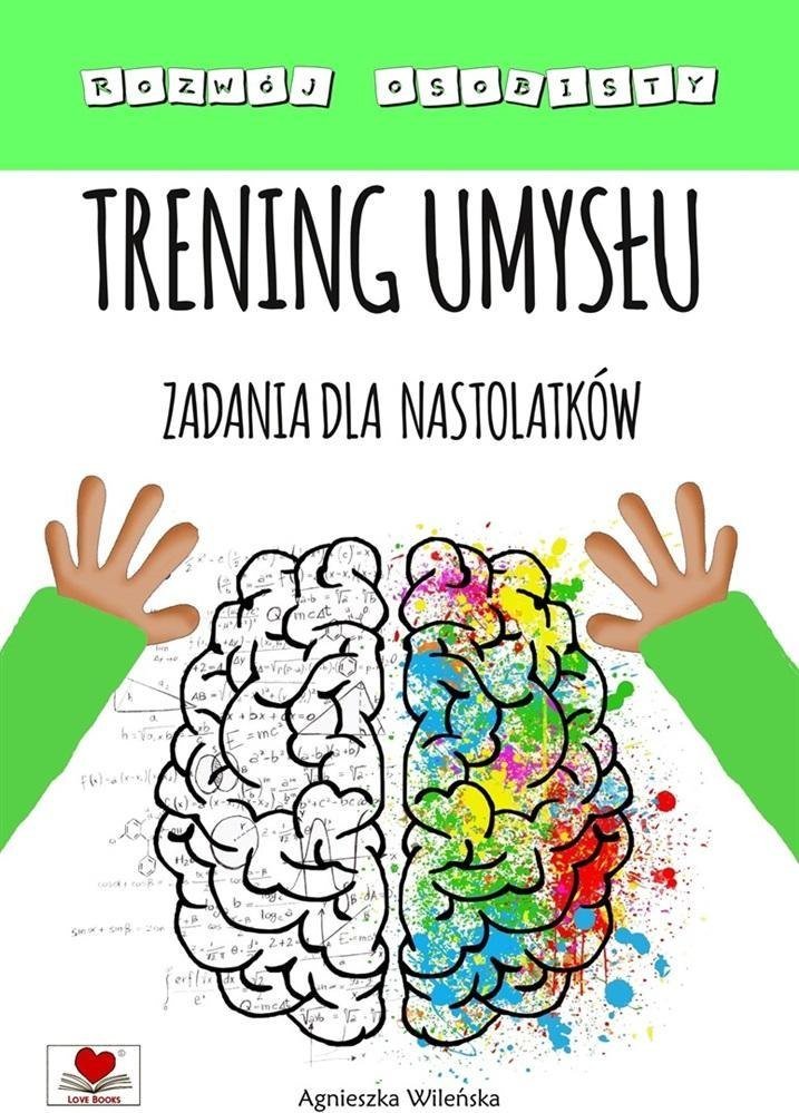 Trening umysłu. Zadania dla nastolatków