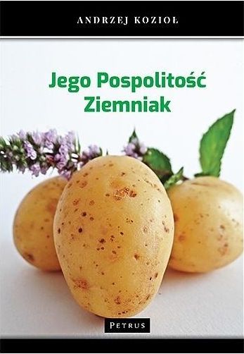 Petrus JEGO POSPOLITOŚĆ ZIEMNIAK