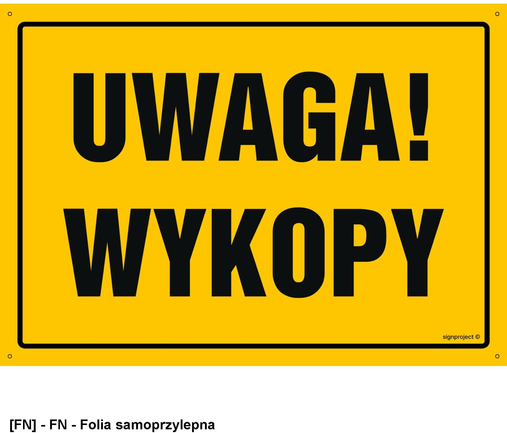 OA005 - Uwaga! Wykopy 450x320