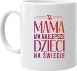 Koszulkowy Ta mama ma najlepsze dzieci na świecie - kubek z nadrukiem