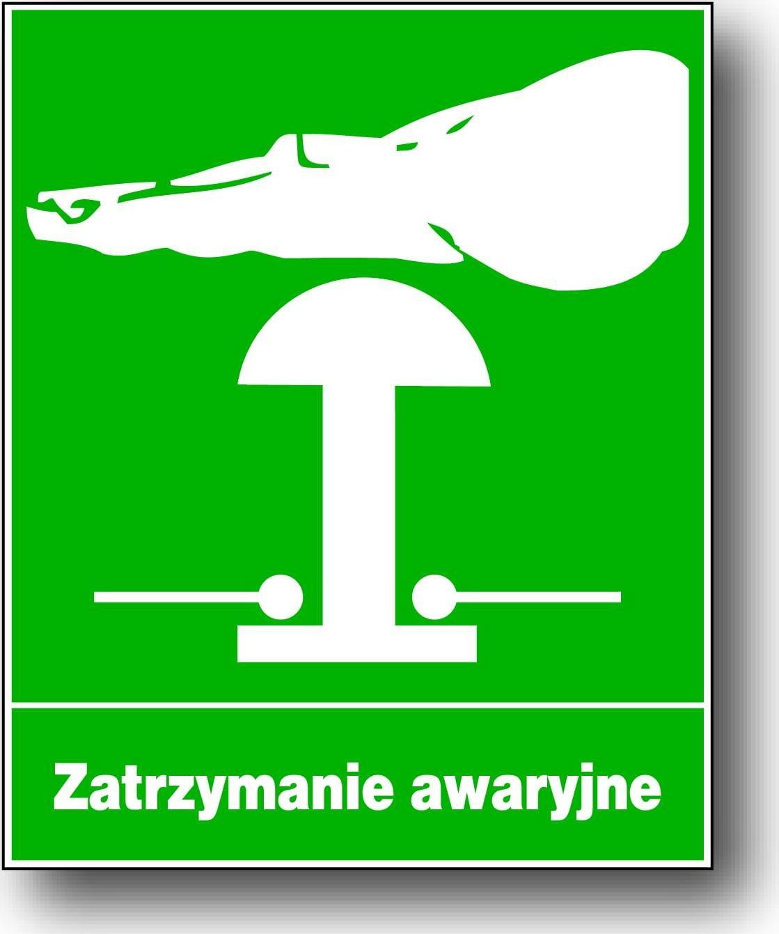 Mój dom Zio-4 - Znak Tablica Bhp - Zatrzymanie Awaryjne