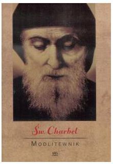 Modlitewnik. Święty Charbel