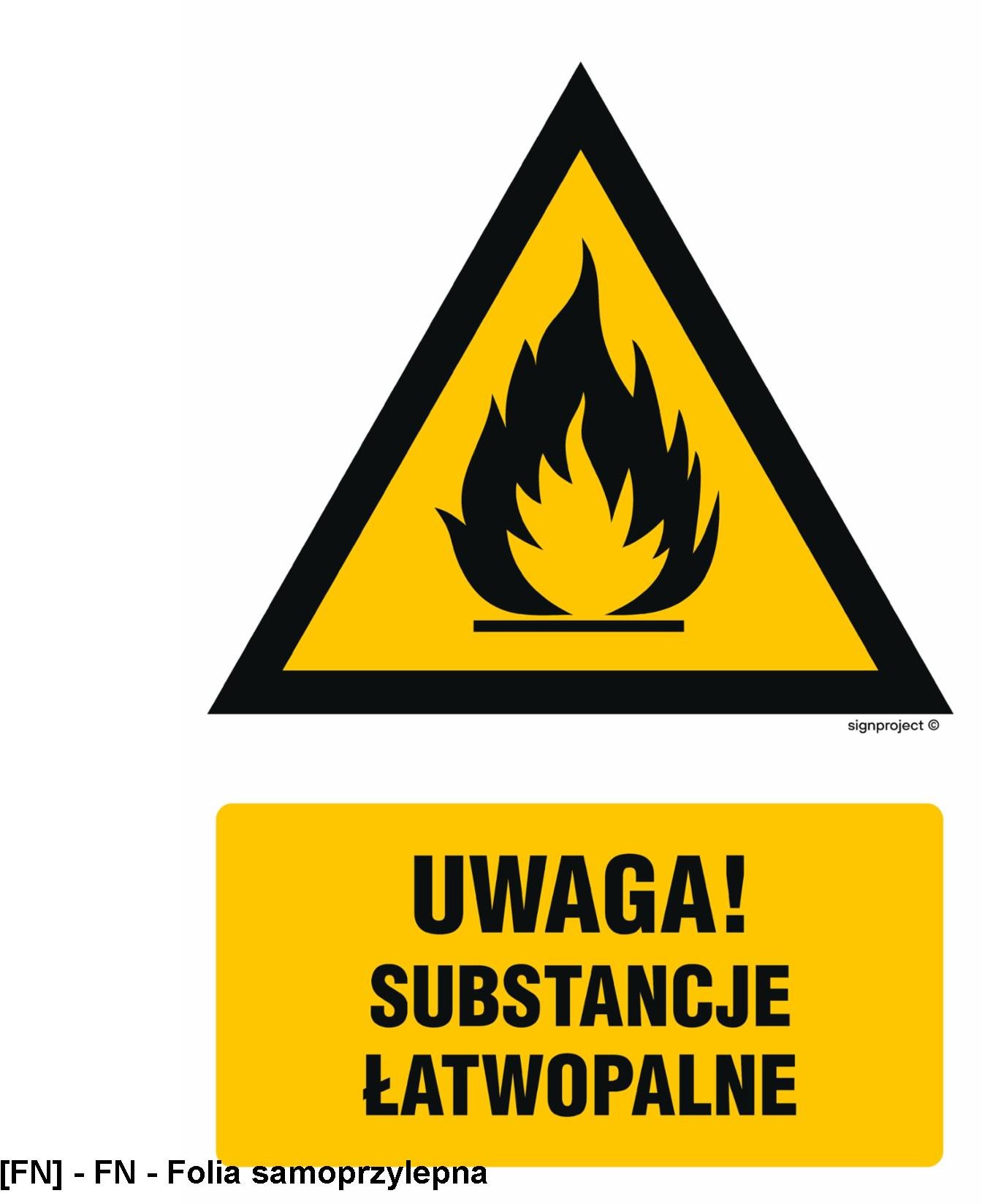 JA011 - Uwaga! Substancje łatwopalne 350x525