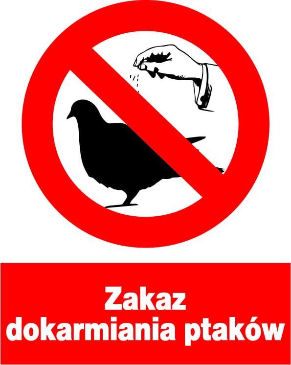 Mój dom Zzo-27 Znak Tabliczka Bhp Zakaz Dokarmiania Ptaków
