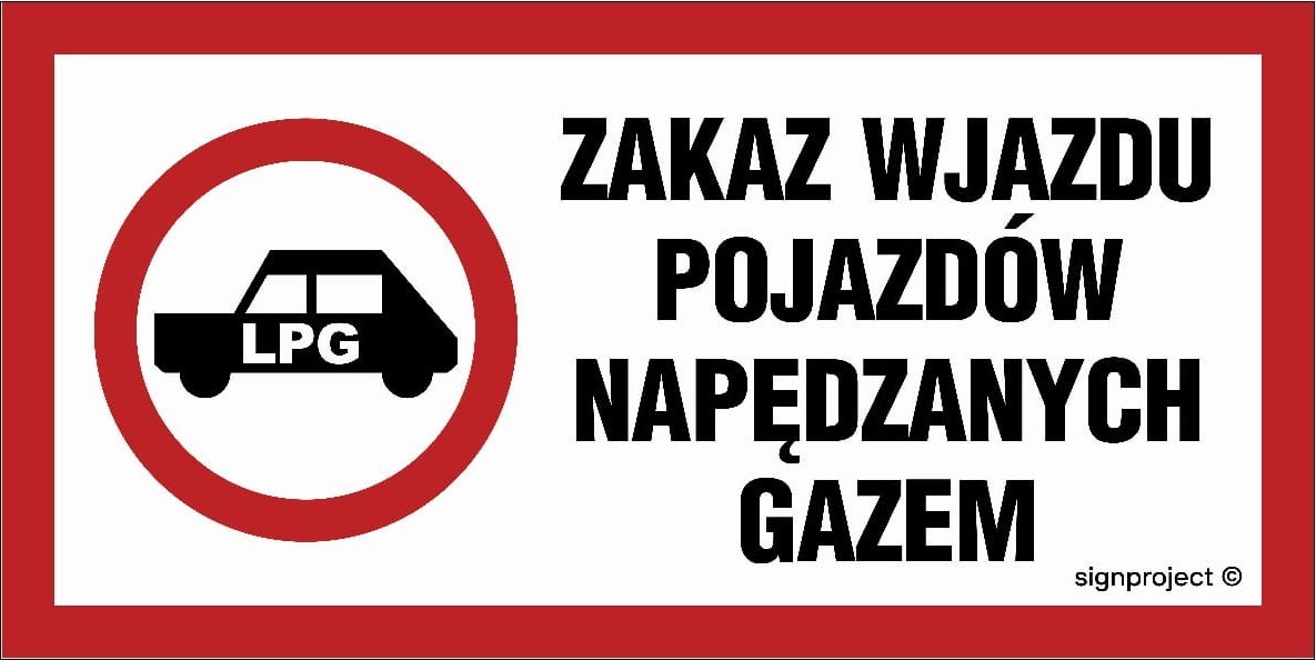 Mój dom Zakaz Wjazdu Pojazdów Napędzanych Gazem 40 X 20 Cm, Pn - Płyta Tablica Duża Libres Polska Sp Sgp-Sa048_400X200_Pn 5904937494602