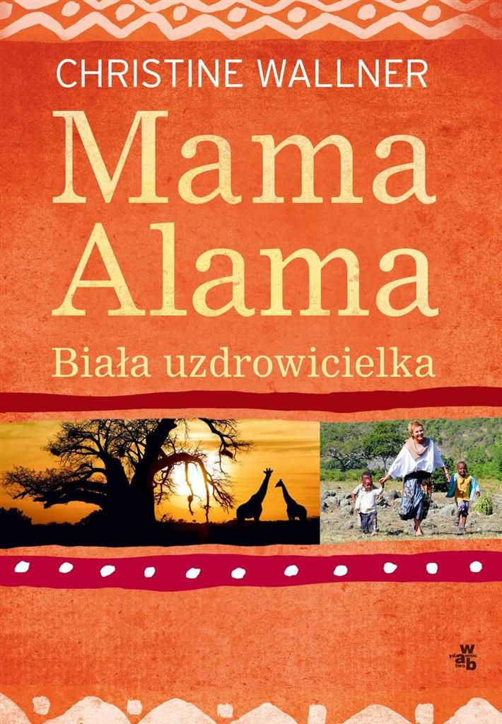 Mama Alama. Biała uzdrowicielka