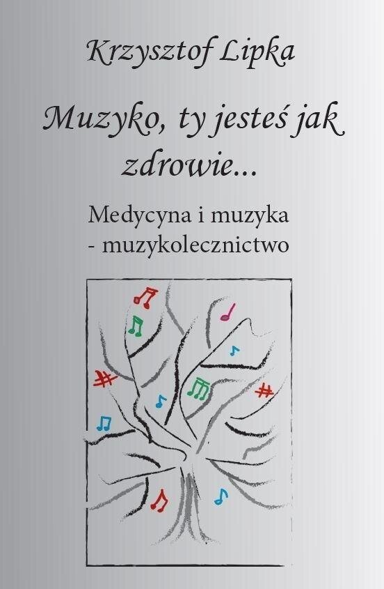 Muzyko, ty jesteś jak zdrowie