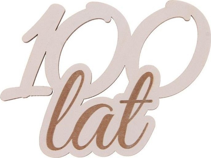 Drewniany napis - Sto lat 5szt biały