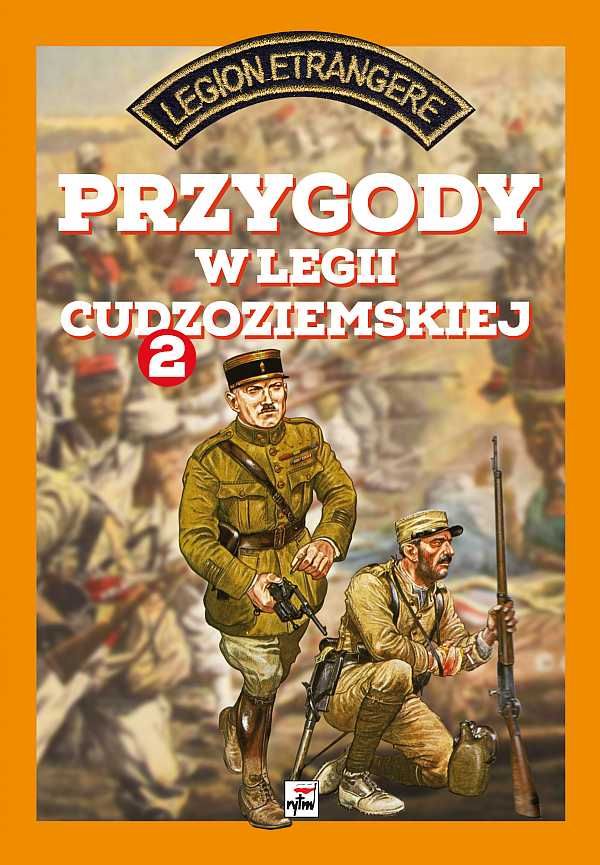 Przygody w Legii Cudzoziemskiej cz.2