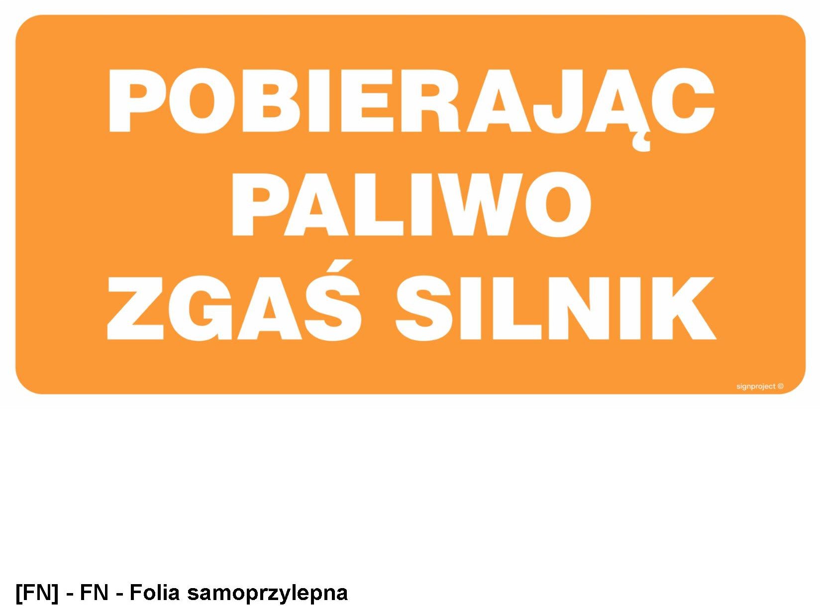 SB013 - Pobierając paliwo zgaś silnik