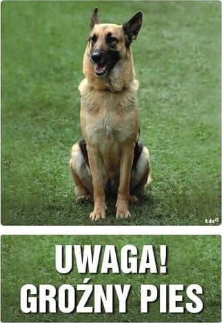 PROCERA Znak TDC, Uwaga groźny pies