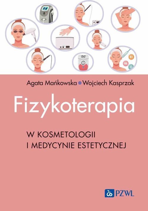 PZWL Fizykoterapia w kosmetologii i medycynie estetycznej
