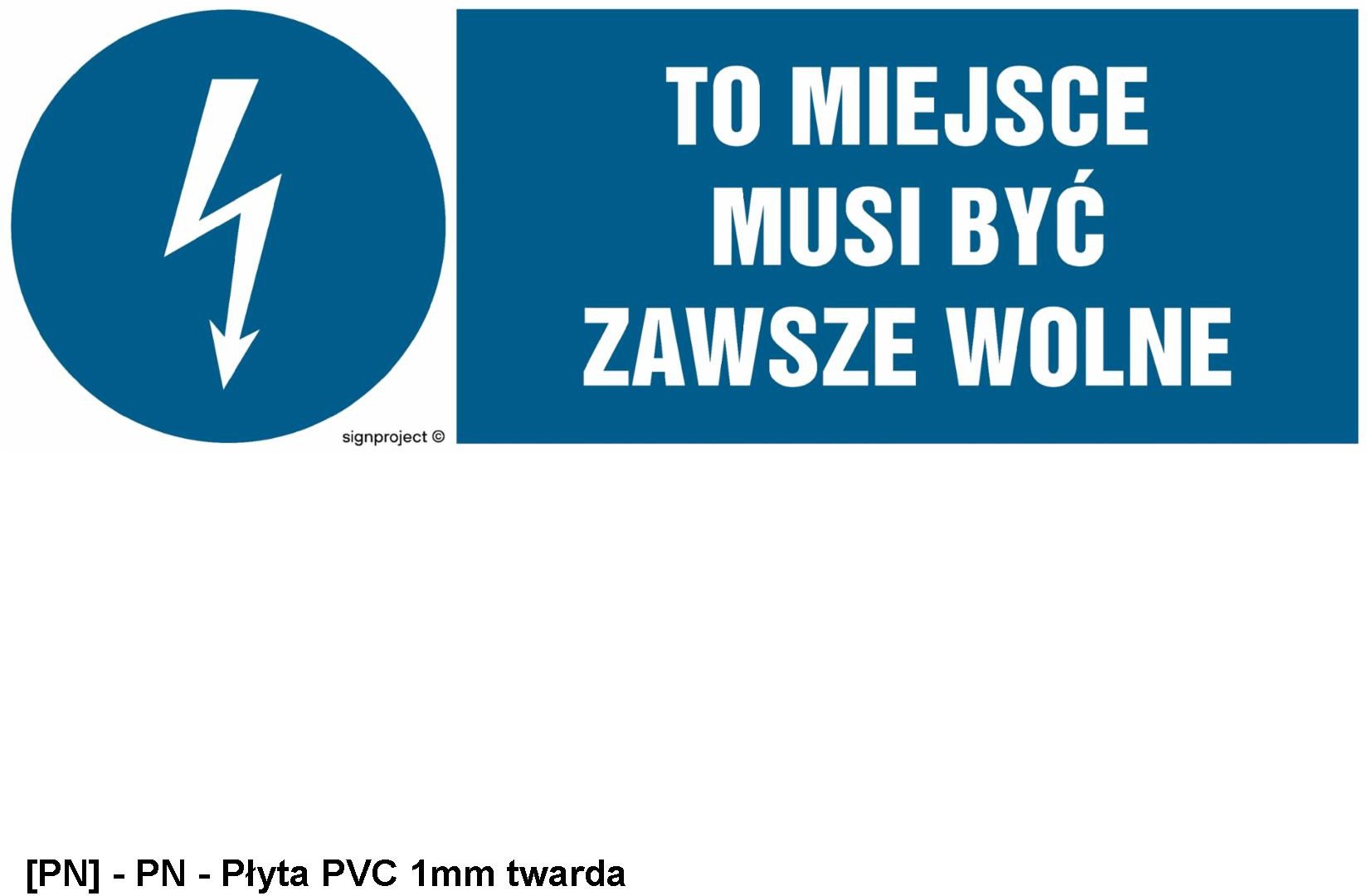 HF013 - To miejsce musi być zawsze wolne 300x100