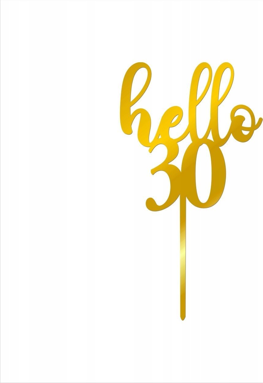 details Topper hello 30 dekoracja na tort pleksi złoty