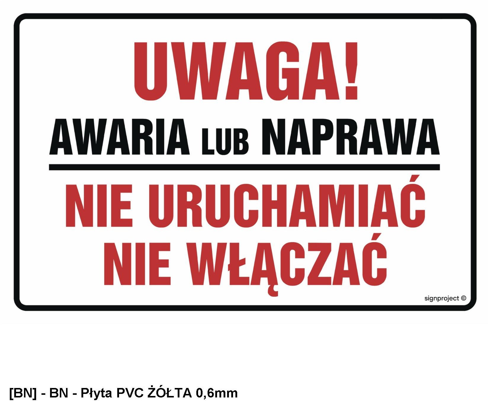 NC006 - Uwaga! Awaria lub naprawa. Nie uruchamiać 750x500