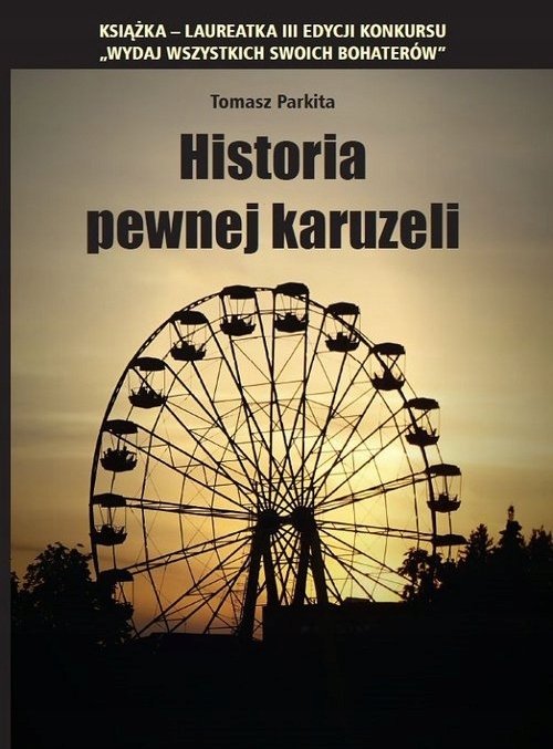 Historia pewnej karuzeli