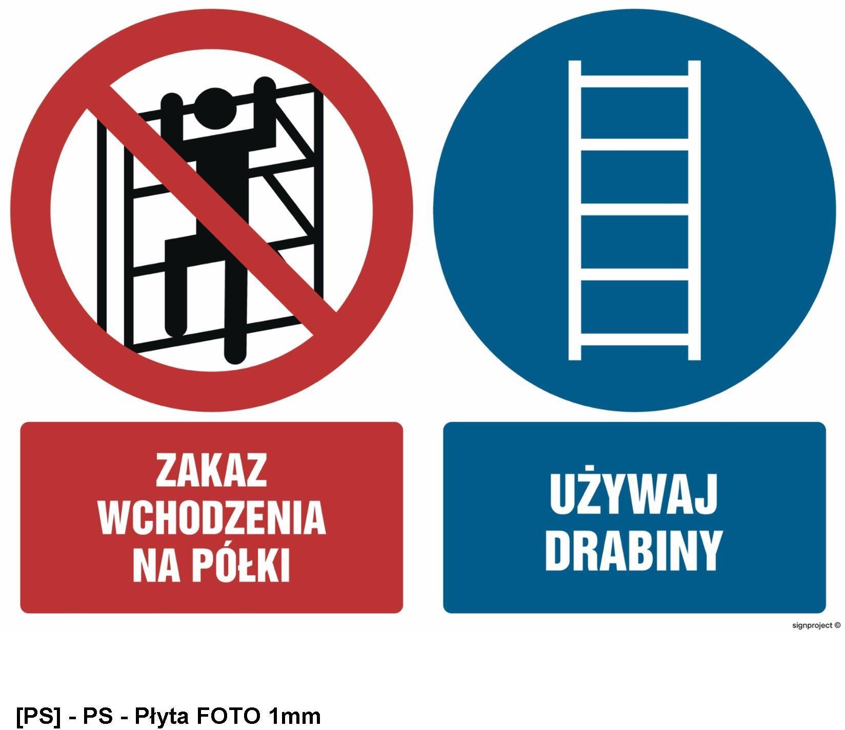 TD Systems GM028 - Zakaz wchodzenia na półki, używaj drabiny 800x600