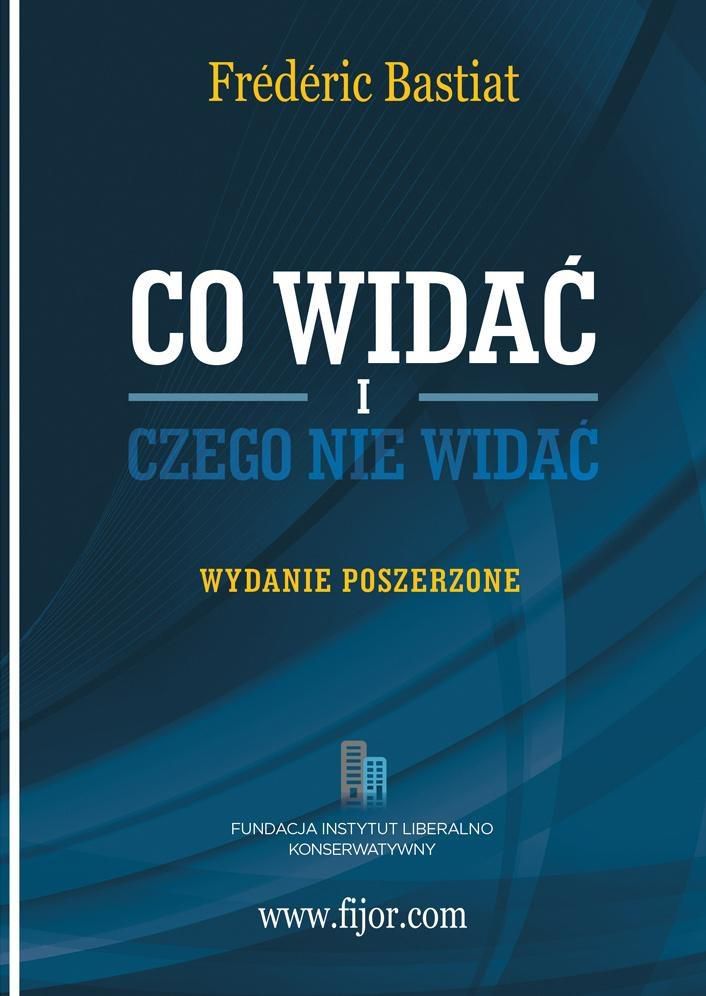 Co widać i czego nie widać. Wydanie Poszerzone
