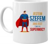 Koszulkowy Jestem szefem - jaka jest twoja supermoc? - kubek z nadrukiem