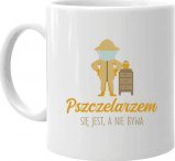 Koszulkowy Pszczelarzem się jest a nie bywa - kubek z nadrukiem