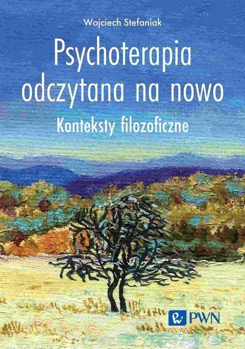Wydawnictwo Naukowe PWN Psychoterapia odczytana na nowo