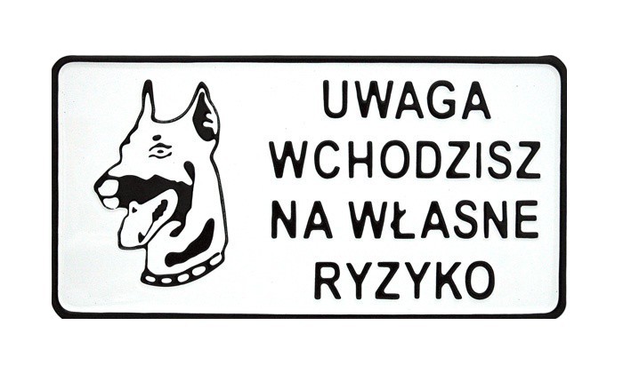 Tablica 15x29cm Uwaga Wchodzisz Na Własne Ryzyko - D P10