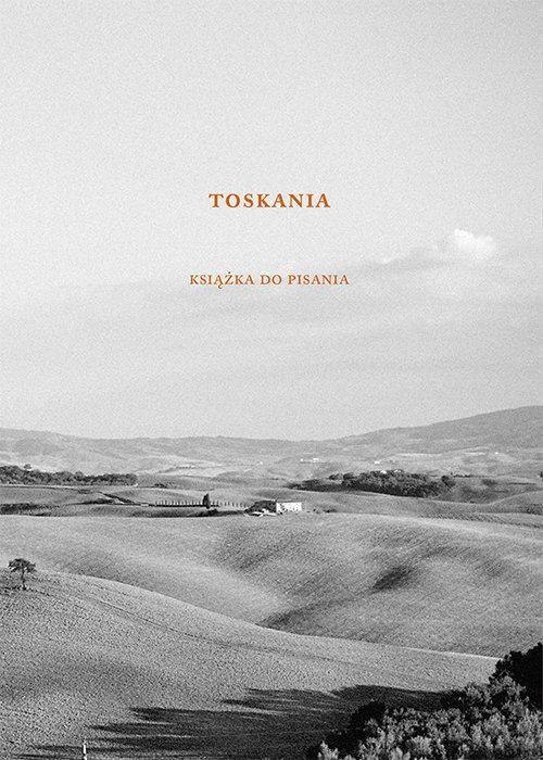 Austeria Toskania. Książka do pisania