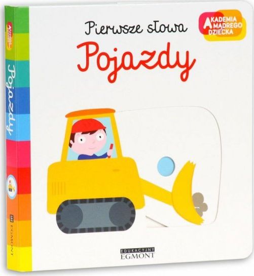 Książeczka Pierwsze słowa Akademia Mądrego Dziecka Pojazdy