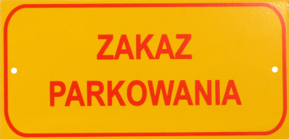 Tablica mała 10x20cm Zakaz Parkowania - T002