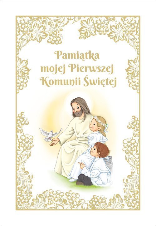 Jedność Pamiątka mojej Pierwszej Komunii Świętej